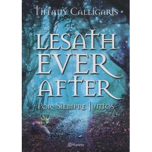 LESATH EVER AFTER - POR SIEMPRE JUNTOS