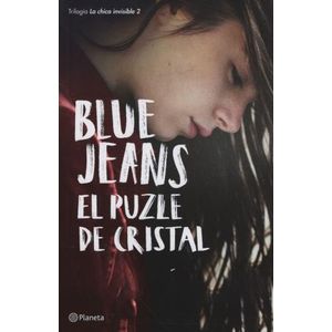 LIBRO EL PUZLE DE CRISTAL - LA CHICA INVISIBLE 2 - BLUE JEAN