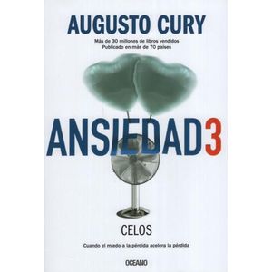 ANSIEDAD 3 CELOS - CUANDO EL MIEDO A LA PERDIDA ACELERA LA P