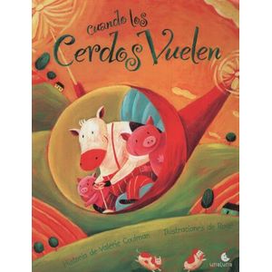 CUANDO LOS CERDOS VUELAN - CUENTAME UN CUENTO