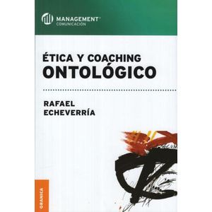 ETICA Y COACHING ONTOLOGICO