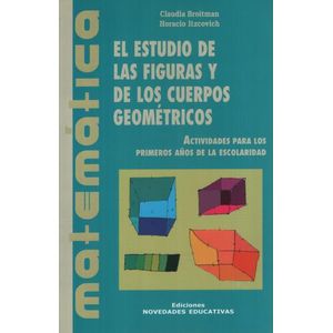 EL ESTUDIO DE LAS FIGURAS Y DE LOS CUERPOS GEOMETRICOS