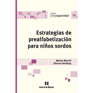 ESTRATEGIAS DE PREALFABETIZACION PARA NIÑOS SORDOS - DISCAPA