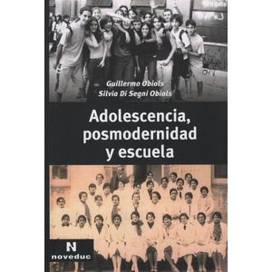 ADOLESCENCIA,POSMODERNIDAD Y ESCUELA
