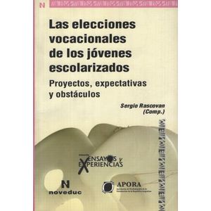 LAS ELECCIONES VOCACIONALES DE LOS JOVENES ESCOLARIZADOS (TO