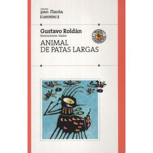 ANIMAL DE PATAS LARGAS - (S/SOLAPA) PAN FLAUTA