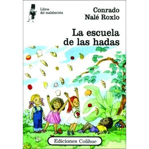 LA ESCUELA DE LAS HADAS - LIBROS DEL MALABARISTA
