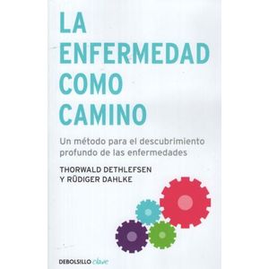 LA ENFERMEDAD COMO CAMINO