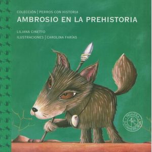 AMBROSIO EN LA PREHISTORIA