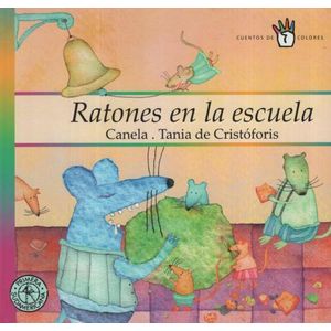 RATONES EN LA ESCUELA - CUENTOS DE 4 COLORES