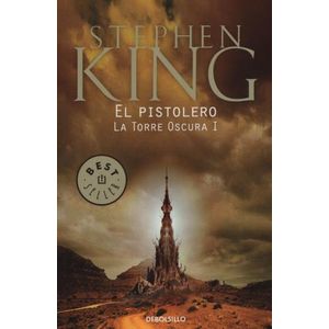 LIBRO EL PISTOLERO - LA TORRE OSCURA I