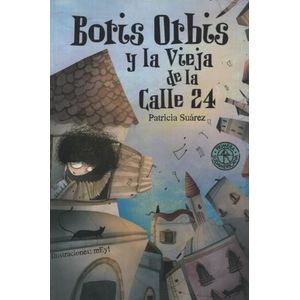 BORIS ORBIS Y LA VIEJA DE LA CALLE 24