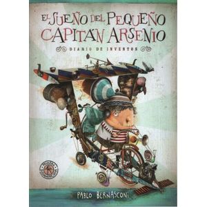 EL SUEÑO DEL PEQUEÑO CAPITAN ARSENIO