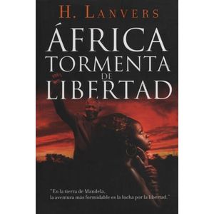 AFRICA: TORMENTA DE LIBERTAD