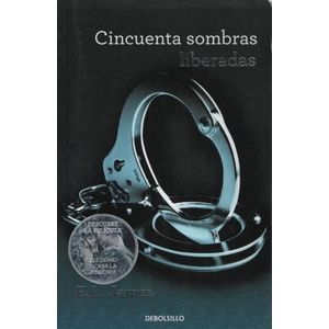CINCUENTA SOMBRAS LIBERADAS - 50 SOMBRAS DE GREY 3