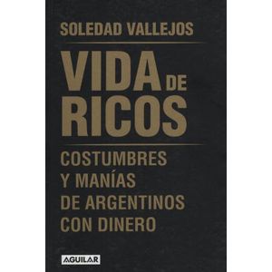 VIDA DE RICOS
