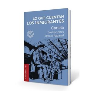 LO QUE CUENTAN LOS INMIGRANTES