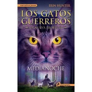 MEDIANOCHE - LOS GATOS GUERREROS - LA NUEVA PROFECIA 1