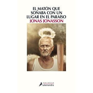 EL MATON QUE SOÑABA CON UN LUGAR EN EL PARAISO