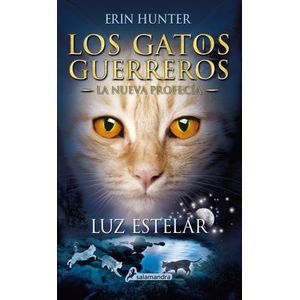 LUZ ESTELAR - LOS GATOS GUERREROS - LA NUEVA PROFECIA 4