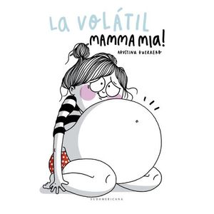 LA VOLATIL: MAMMA MIA!
