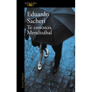 LIBRO TE CONOZCO, MENDIZABAL - EDUARDO SACHERI