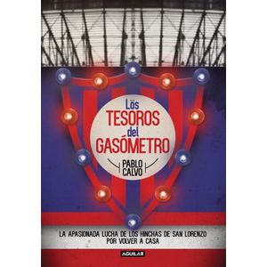 LOS TESOROS DEL GASOMETRO - PABLO CALVO