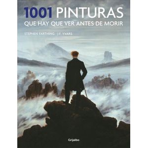 1001 PINTURAS QUE HAY QUE VER ANTES DE MORIR - EDICIÓN ACTUA