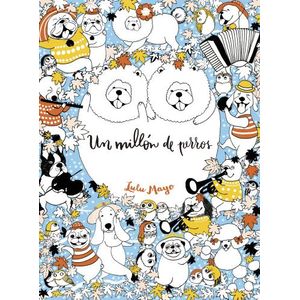 UN MILLON DE PERROS: CACHORROS ADORABLES PARA COLOREAR