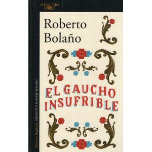 EL GAUCHO INSUFRIBLE