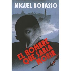 EL HOMBRE QUE SABIA MORIR