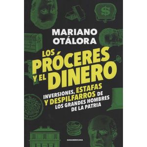LOS PROCERES Y EL DINERO