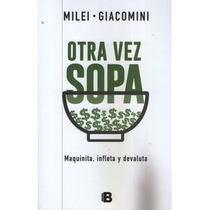 OTRA VEZ SOPA: MAQUINITA, INFLETA Y DEVALUTA