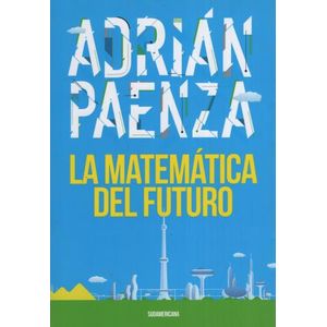 LA MATEMATICA DEL FUTURO