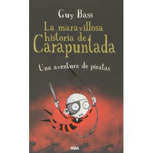 LA MARAVILLOSA HISTORIA DE CARAPUNTADA - VOLUMEN 2