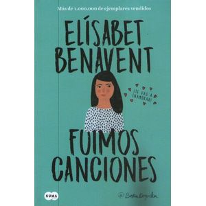 FUIMOS CANCIONES (CANCIONES Y RECUERDOS 1)