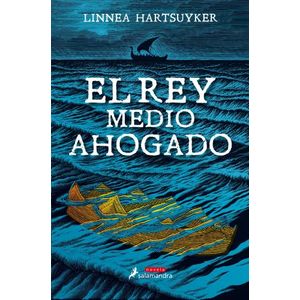 EL REY MEDIO AHOGADO