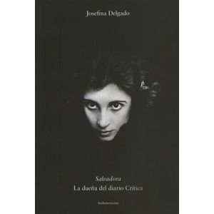 SALVADORA - LA DUEÑA DEL DIARIO CRITICA