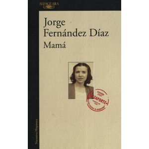 LIBRO MAMA - JORGE FERNANDEZ DIAZ