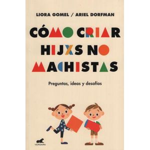 COMO CRIAR HIJXS NO MACHISTAS