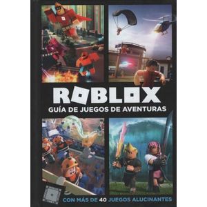 GUÍA DE JUEGOS Y AVENTURAS ROBLOX