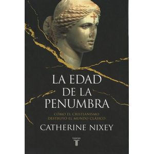 LIBRO LA EDAD DE LA PENUMBRA - NIXEY, CATHERINE