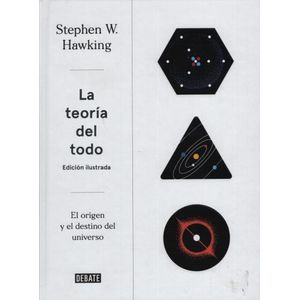 LA TEORIA DEL TODO - ED.ILUSTRADA