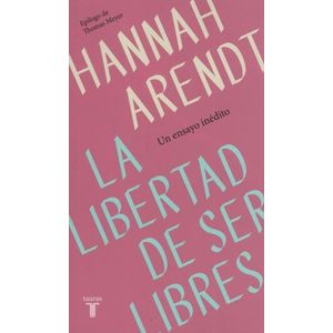LA LIBERTAD DE SER LIBRES