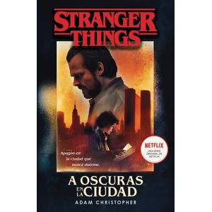 A OSCURAS EN LA CIUDAD - STRANGER THINGS 2