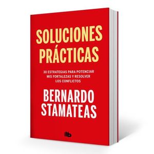 LIBRO SOLUCIONES PRACTICAS - BERNARDO STAMATEAS - 30 ESTRATE