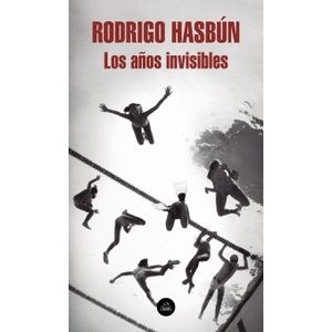 LIBRO LOS AÑOS INVISIBLES - RODRIGO HASBUN