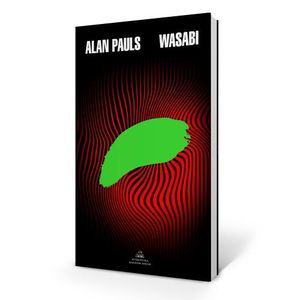 LIBRO WASABI - ALAN PAULS