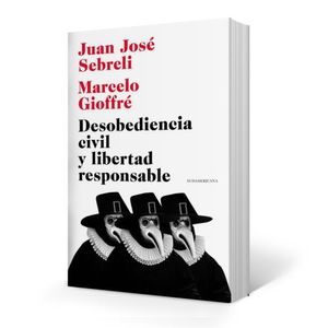 LIBRO DESOBEDIENCIA CIVIL Y LIBERTAD RESPONSABLE - SEBRELI -