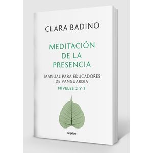 LIBRO MEDITACION DE LA PRESENCIA - CLARA BADINO - MANUAL PAR